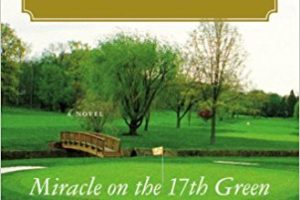 Miracle on the 17th Green