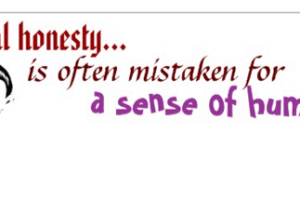 Honest Doesn’t Mean Tactless!