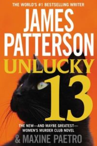 "Unlucky 13" by James Patterson and Maxine Paetro