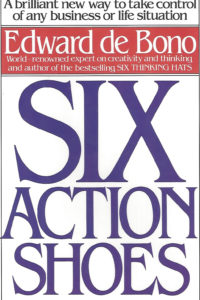 "Six Action Shoes" by Edward de Bono