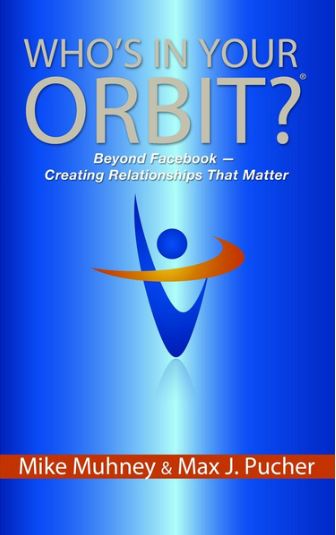 "Who’s in Your Orbit?" by Mike Muhney & Max J. Pucher