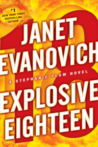 "Exposive 18" by Janet Evanovich