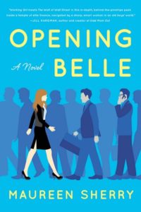 "Opening Belle" by Maureen Sherry